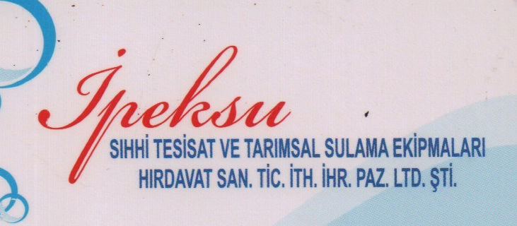 İpeksu Sıhhi Tesisat ve Tarımsal Sulama Hırdavat San.Tic.İth.İhr.Paz.Ltd.Şti.