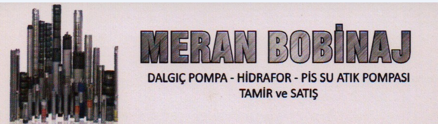 Mer-An Bobinaj Dalgıç Pompa Hidrafor Tamir Satış